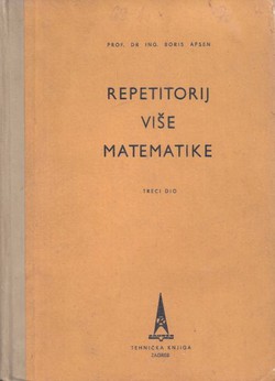 Repetitorij više matematike III. (5.dop.izd.)