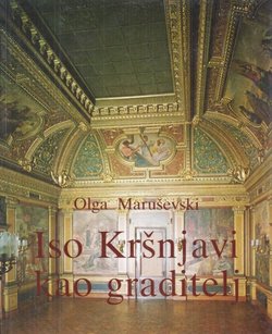 Iso Kršnjavi kao graditelj