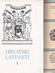 Hrvatski latinisti / Croatici auctores qui Latine scripserunt I-II (PSHK 2-3)