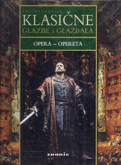 Enciklopedija klasične glazbe i glazbala. Opera - Opereta
