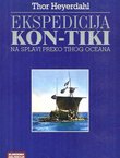 Ekspedicija Kon-Tiki. Na splavi preko Tihog oceana