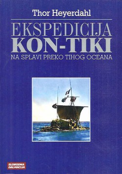 Ekspedicija Kon-Tiki. Na splavi preko Tihog oceana