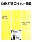 Deutsch für Sie. Grundstufe 3. Teil