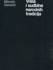 Vrela i sudbine narodnih tradicija