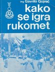 Kako se igra rukomet (2.izd.)