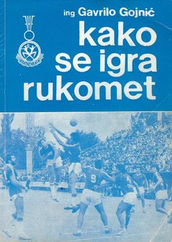 Kako se igra rukomet (2.izd.)