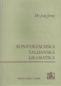 Konverzacijska talijanska gramatika (4.dop.izd.)