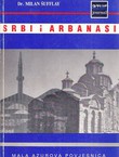 Srbi i Arbanasi (Njihova simbioza u srednjem vijeku) (2.izd.)