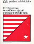 Američko-sovjetski odnosi od 1917. do 1976.