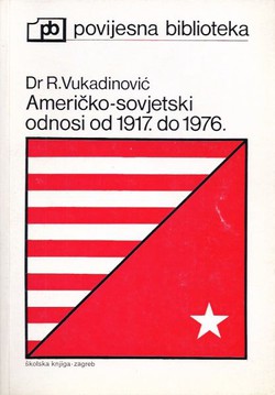 Američko-sovjetski odnosi od 1917. do 1976.