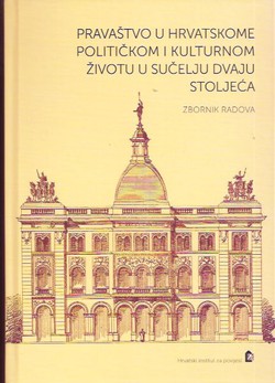 Pravaštvo u hrvatskome političkom i kulturnom životu u sučelju dvaju stoljeća