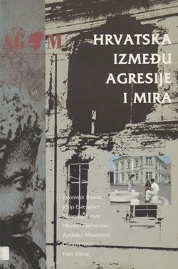 Hrvatska između agresije i mira