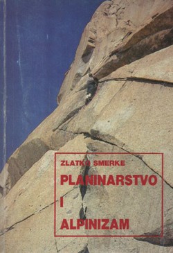Planinarstvo i alpinizam (2.dop.izd.)