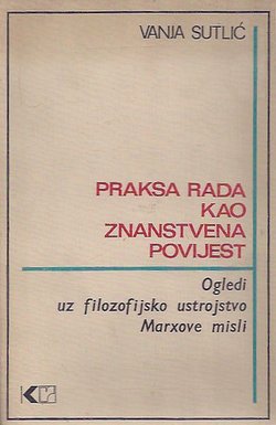 Praksa rada kao znanstvena povijest