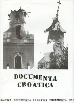 Documenta Croatica. On Croatian History and Identity and the War Against Croatia (2.izd.)