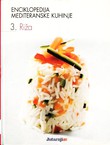 Enciklopedija mediteranske kuhinje 3. Riža