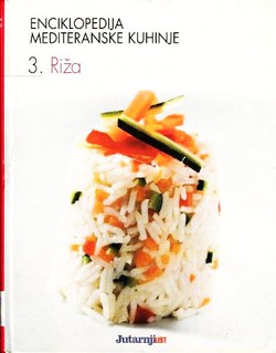 Enciklopedija mediteranske kuhinje 3. Riža