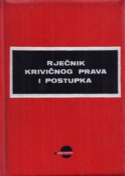 Rječnik krivičnog prava i postupka