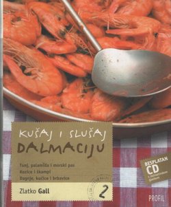 Kušaj i slušaj Dalmaciju 2