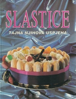 Slastice. Tajna njihova uspjeha