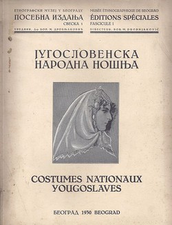 Jugoslovenska narodna nošnja / Costumes nationaux yougoslaves