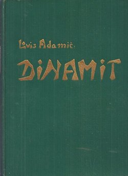 Dinamit. Povijest klasnog nasilja u Americi