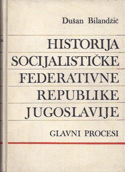 Historija Socijalističke Federativne Republike Jugoslavije. Glavni procesi