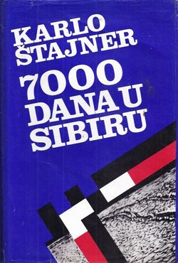 7000 dana u Sibiru (3.izd.)