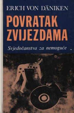 Povratak zvijezdama. Svjedočanstva za nemoguće