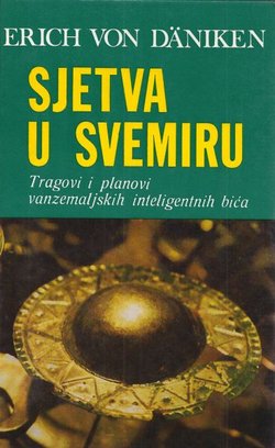 Sjetva u svemiru. Tragovi i planovi vanzemaljskih inteligentnih bića