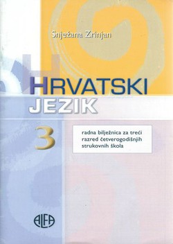 Hrvatski jezik 3. Radna bilježnica (2.izd.) (usklađeno s novim pravopisom)