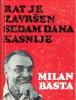 Rat je završen sedam dana kasnije (3.izd.)
