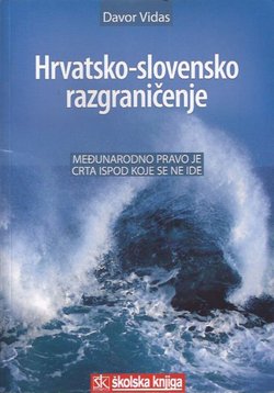Hrvatsko-slovensko razgraničenje. Međunarodno pravo je crta ispod koje se ne ide