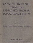 Zapadno-evropski feudalizam i ugarsko-hrvatski donacionalni sustav
