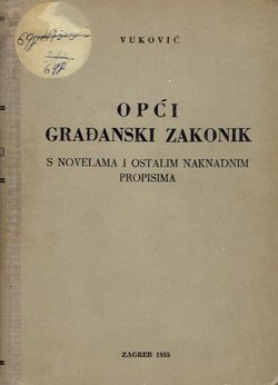 Opći građanski zakonik s novelama i ostalim naknadnim propisima