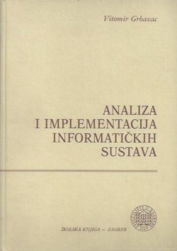 Analiza i implementacija informatičkih sustava