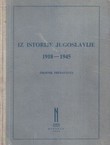 Iz istorije Jugoslavije 1918-1945. Zbornik predavanja