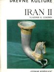 Drevne kulture. Iran II. Od Seleukida do Sasanida