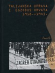 Talijanska uprava i egzodus Hrvata 1918.-1943.