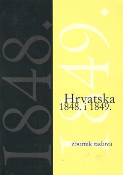 Hrvatska 1848. i 1849. Zbornik radova