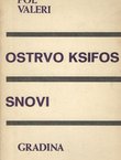 Ostrvo Ksifos / Snovi