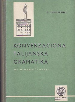 Konverzaciona talijanska gramatika (ortofonsko izdanje) (5.izd.)
