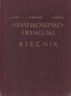 Hrvatskosrpsko-francuski rječnik (2.dop.izd.)