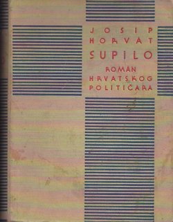 Supilo. Roman hrvatskog političara