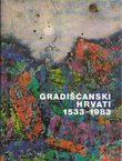 Gradišćanski Hrvati 1533-1983