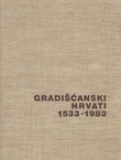 Gradišćanski Hrvati 1533-1983