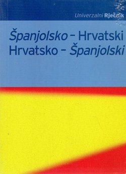 Univerzalni rječnik španjolsko-hrvatski, hrvatsko-španjolski
