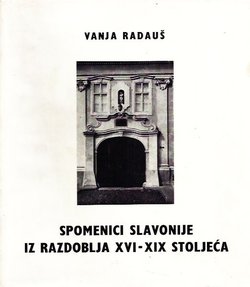 Spomenici Slavonije iz razdoblja XVI-XIX stoljeća