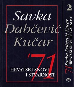 '71. Hrvatski snovi i stvarnost I-II