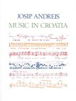 Music in Croatia (2nd Enlarged Ed.)